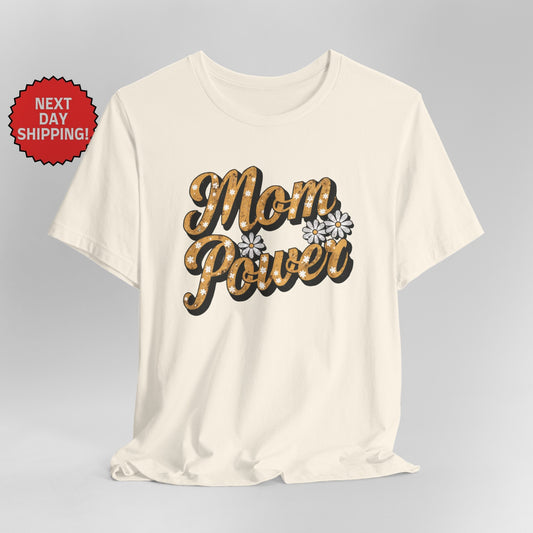 Mom Power Flower T-Shirt