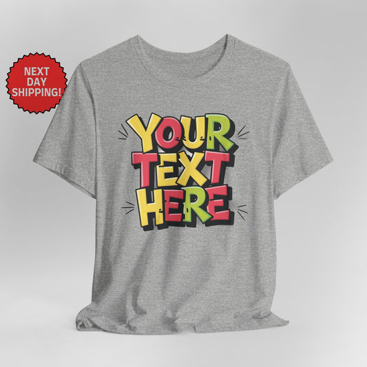 Personalized Energetic Text T-Shirt