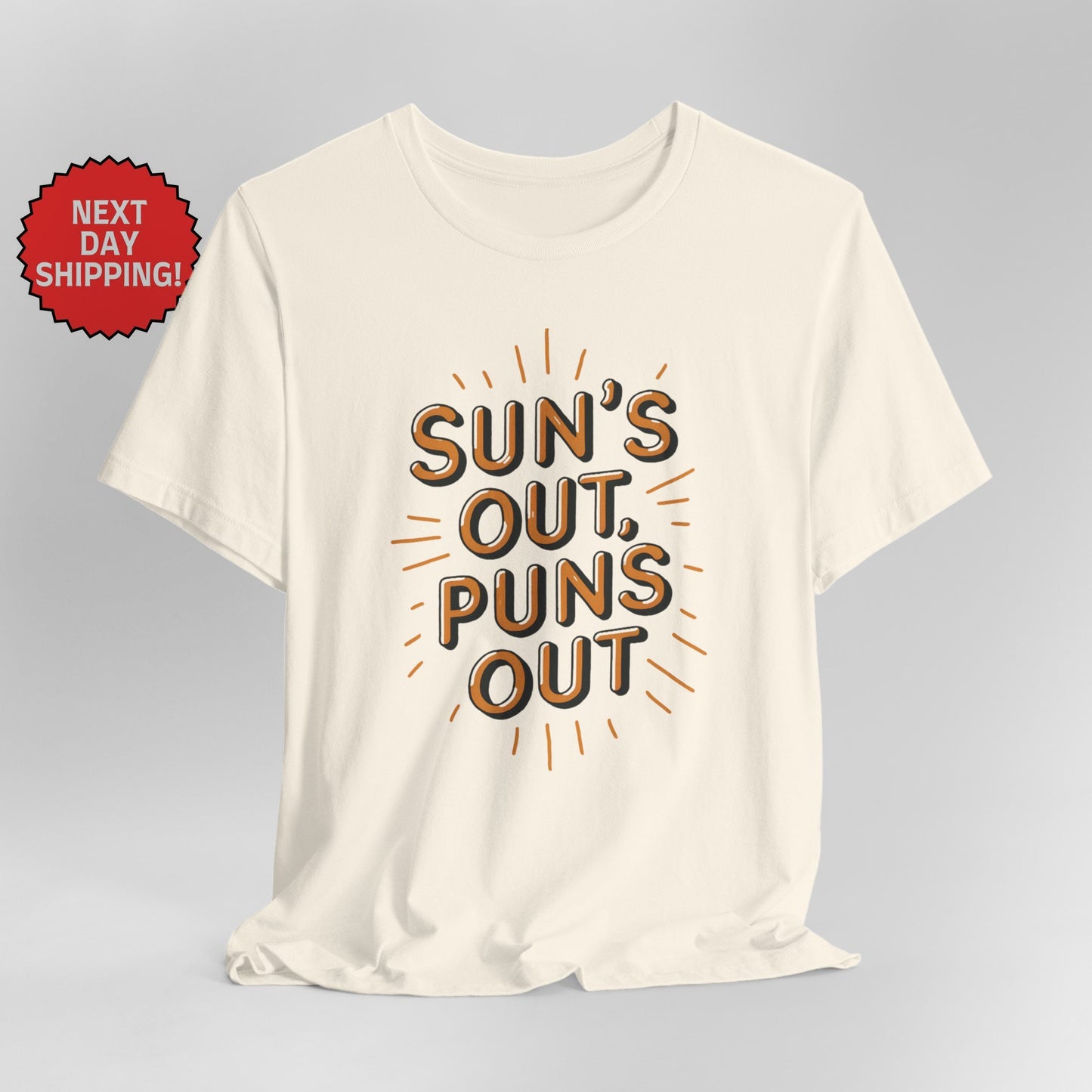 Summer Season Sun's Out, Puns Out T-Shirt