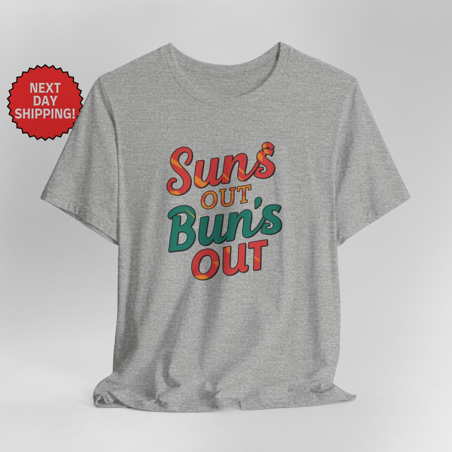 Summer Season Suns Out, Buns Out T-Shirt