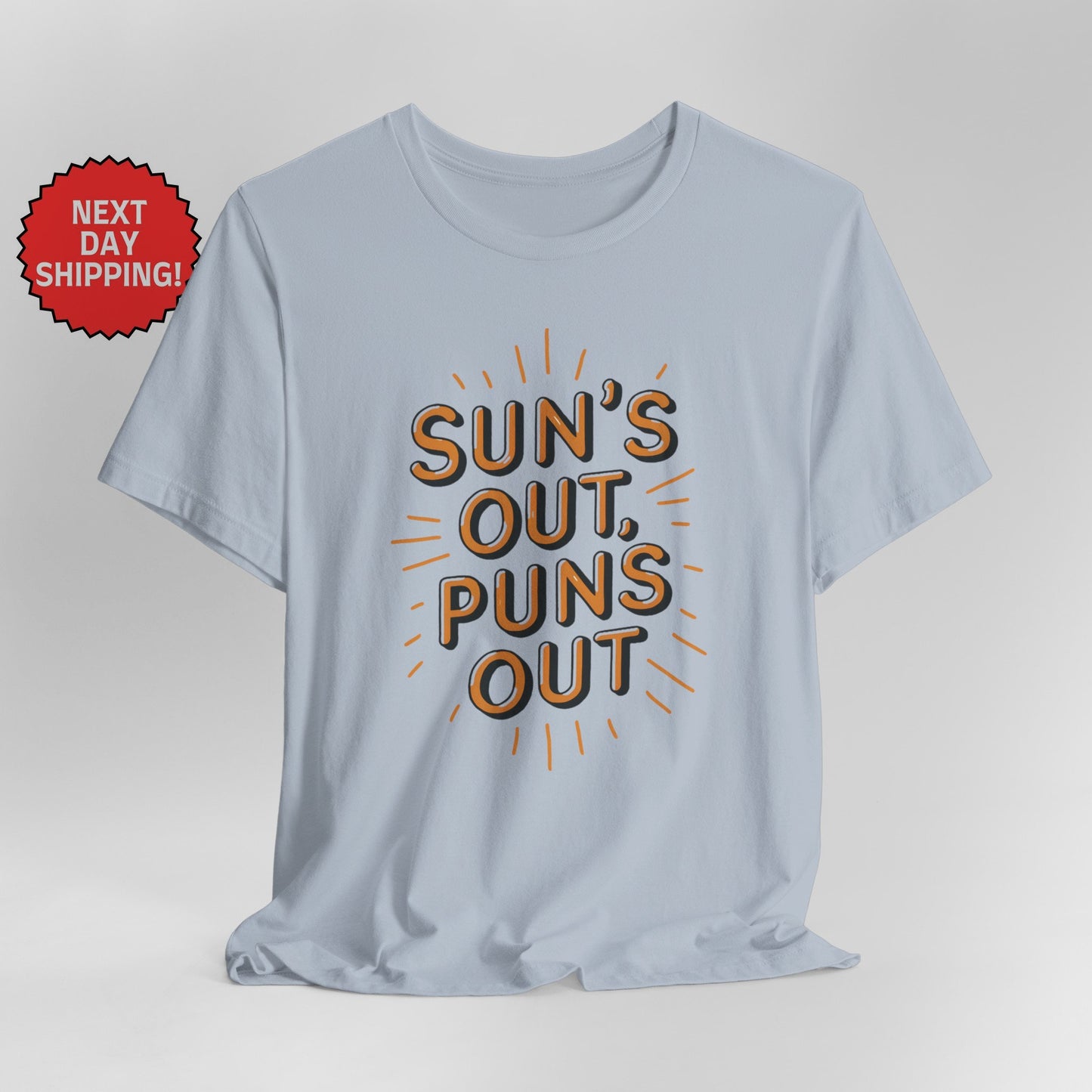 Summer Season Sun's Out, Puns Out T-Shirt