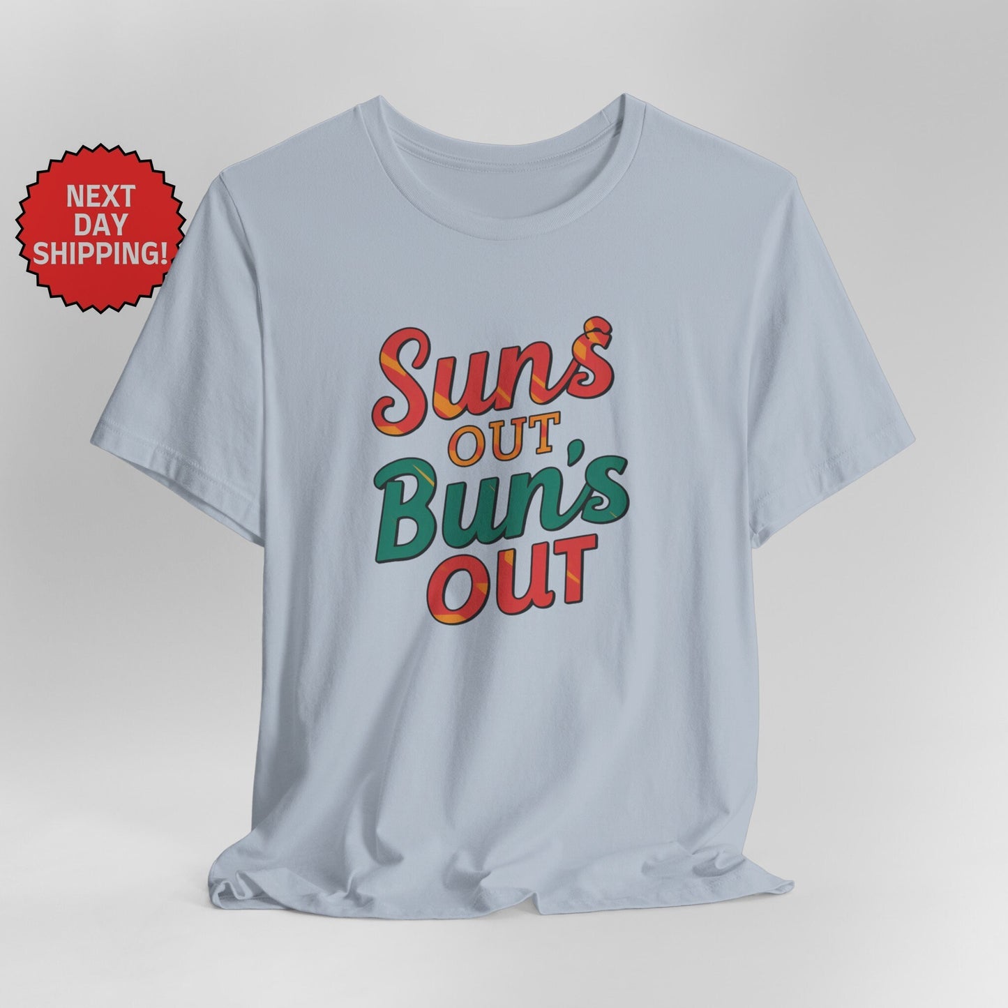 Summer Season Suns Out, Buns Out T-Shirt