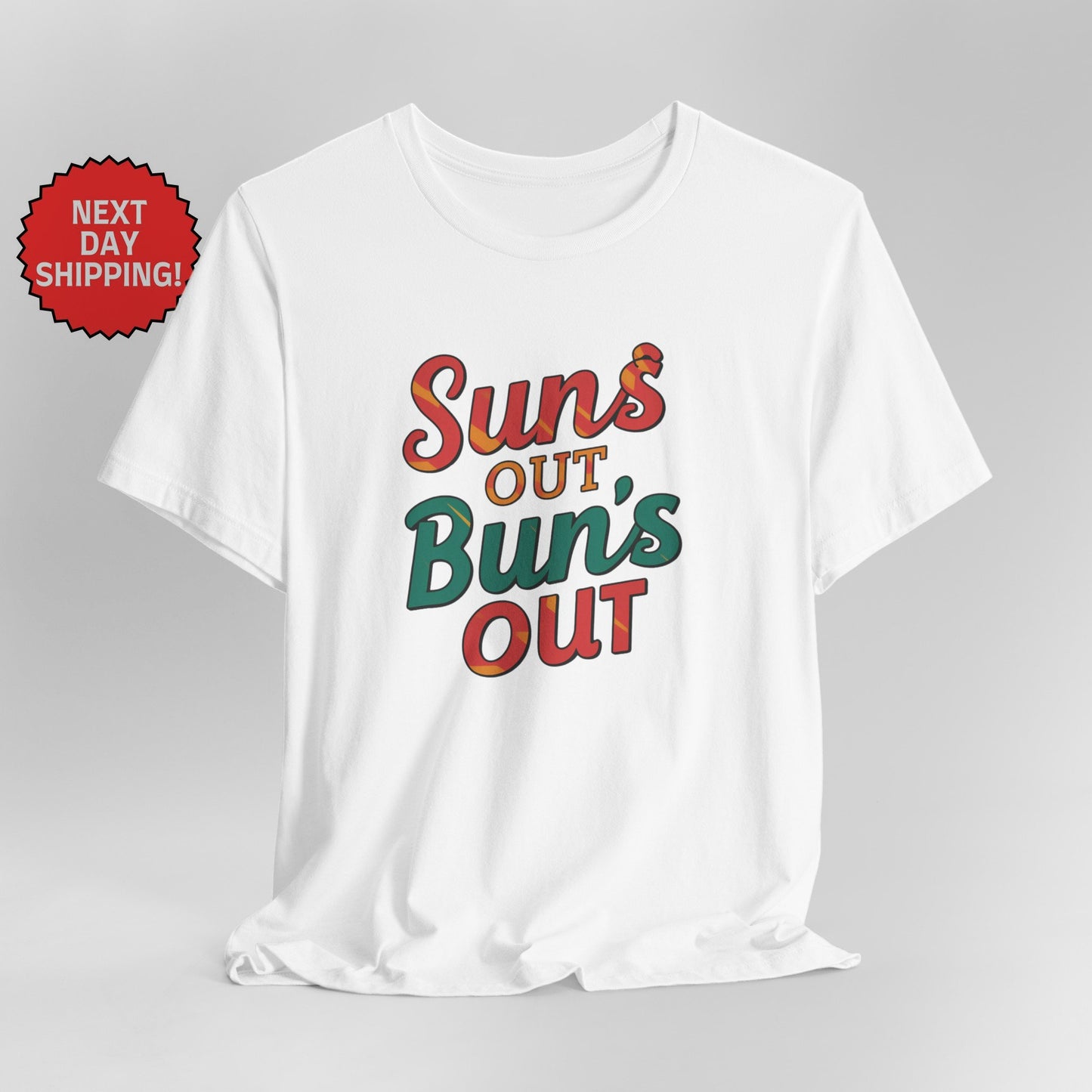 Summer Season Suns Out, Buns Out T-Shirt