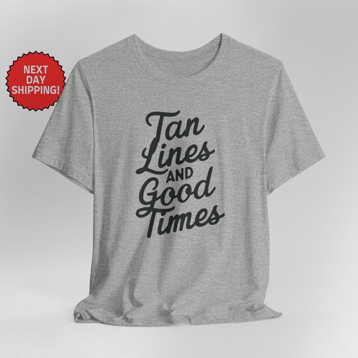 Summer Season Tan Lines and Good Times T-Shirt