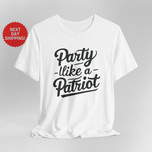 Patriotic Freedom Rings Party Like a Patriot T-Shirt