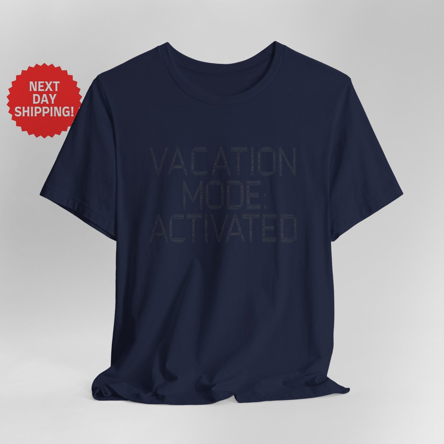 Summer Season Vacation Mode Activated T-Shirt