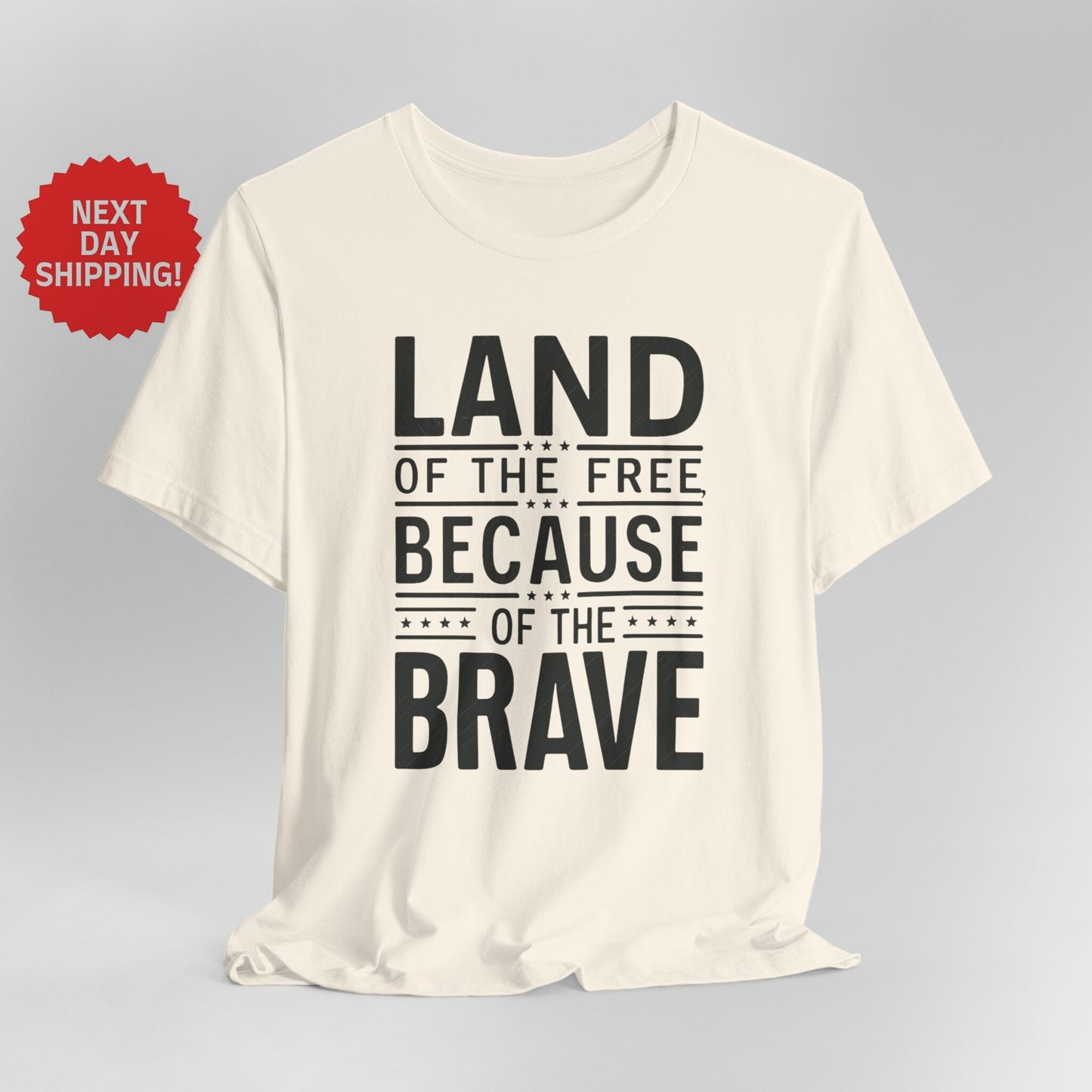 Patriotic Land of the Free, Because of the Brave T-Shirt