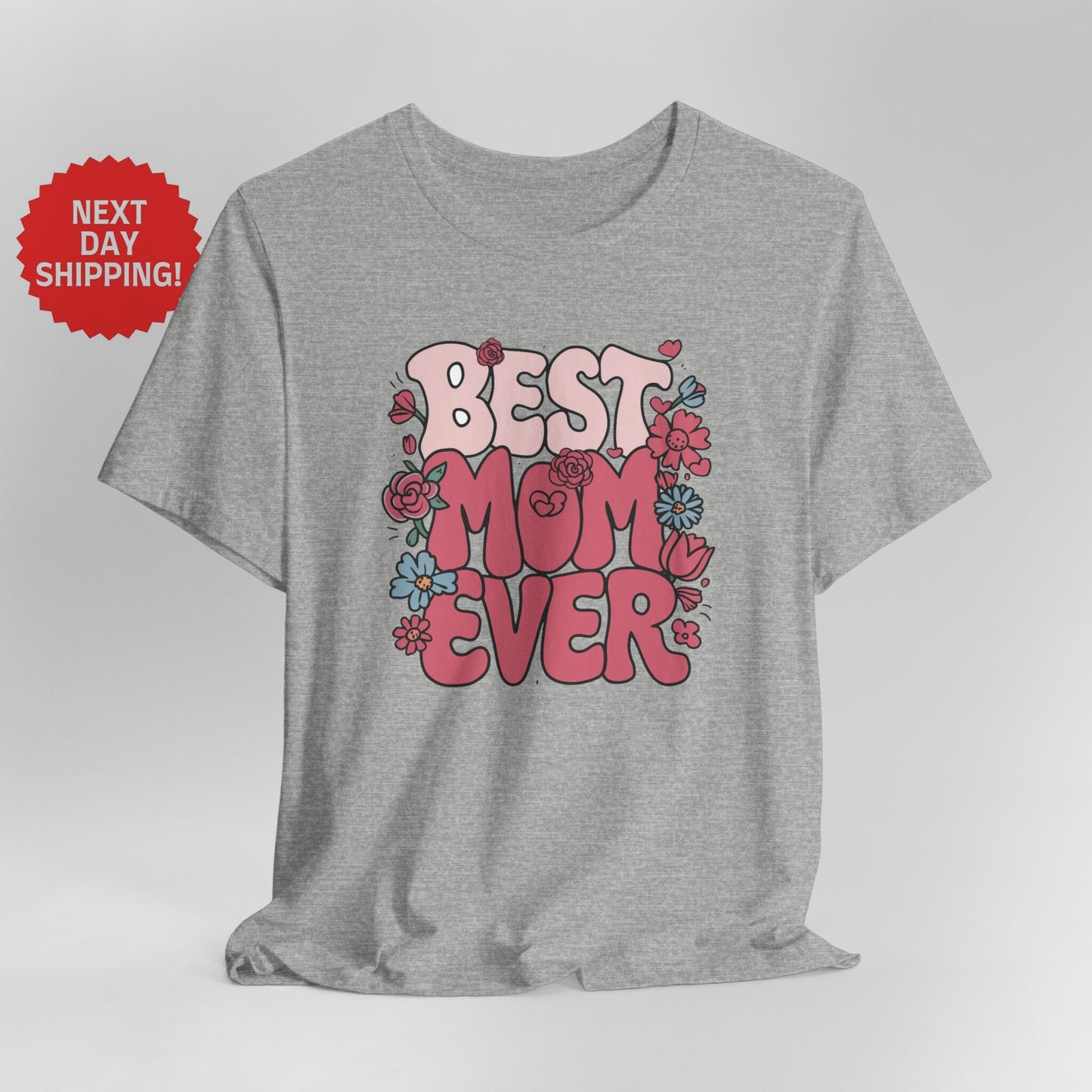 Mom Pink Best Mom Ever T-Shirt