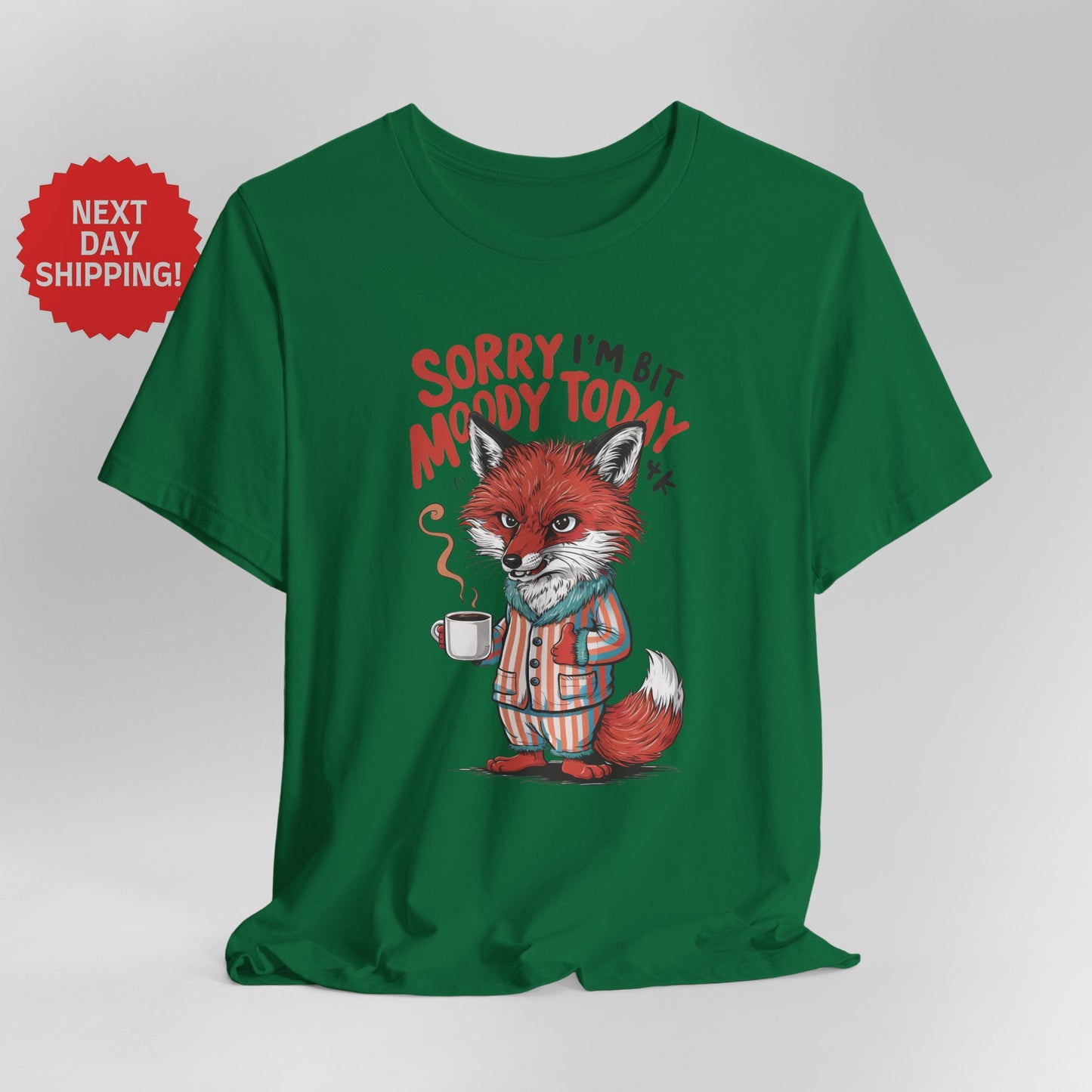 Sorry I am Moody Fox Orange T-Shirt