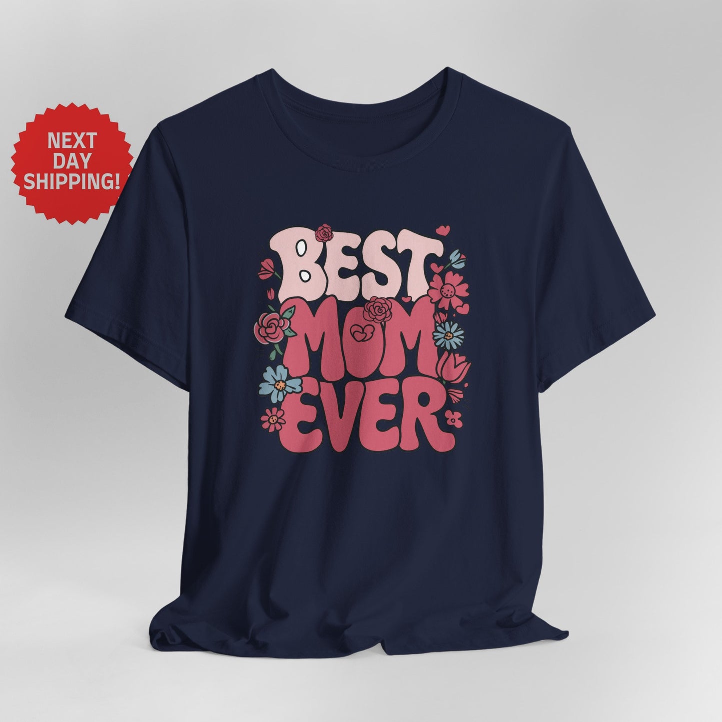 Mom Pink Best Mom Ever T-Shirt