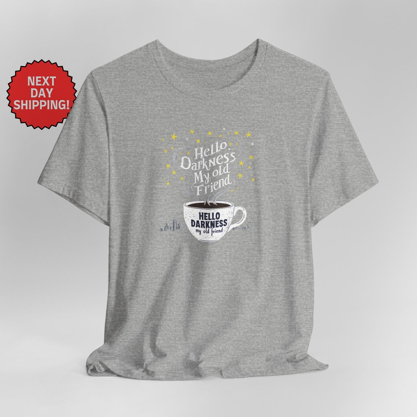 Hello Darkness My Old Friend Night Sky and Coffee T-Shirt