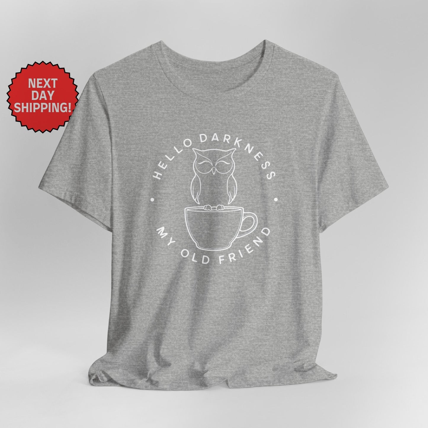 Hello Darkness My Old Friend Night Owl's Coffee Lover T-Shirt