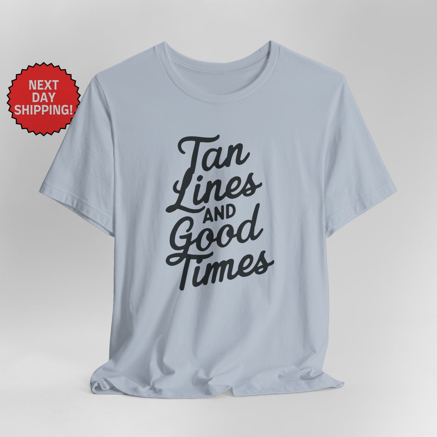 Summer Season Tan Lines and Good Times T-Shirt