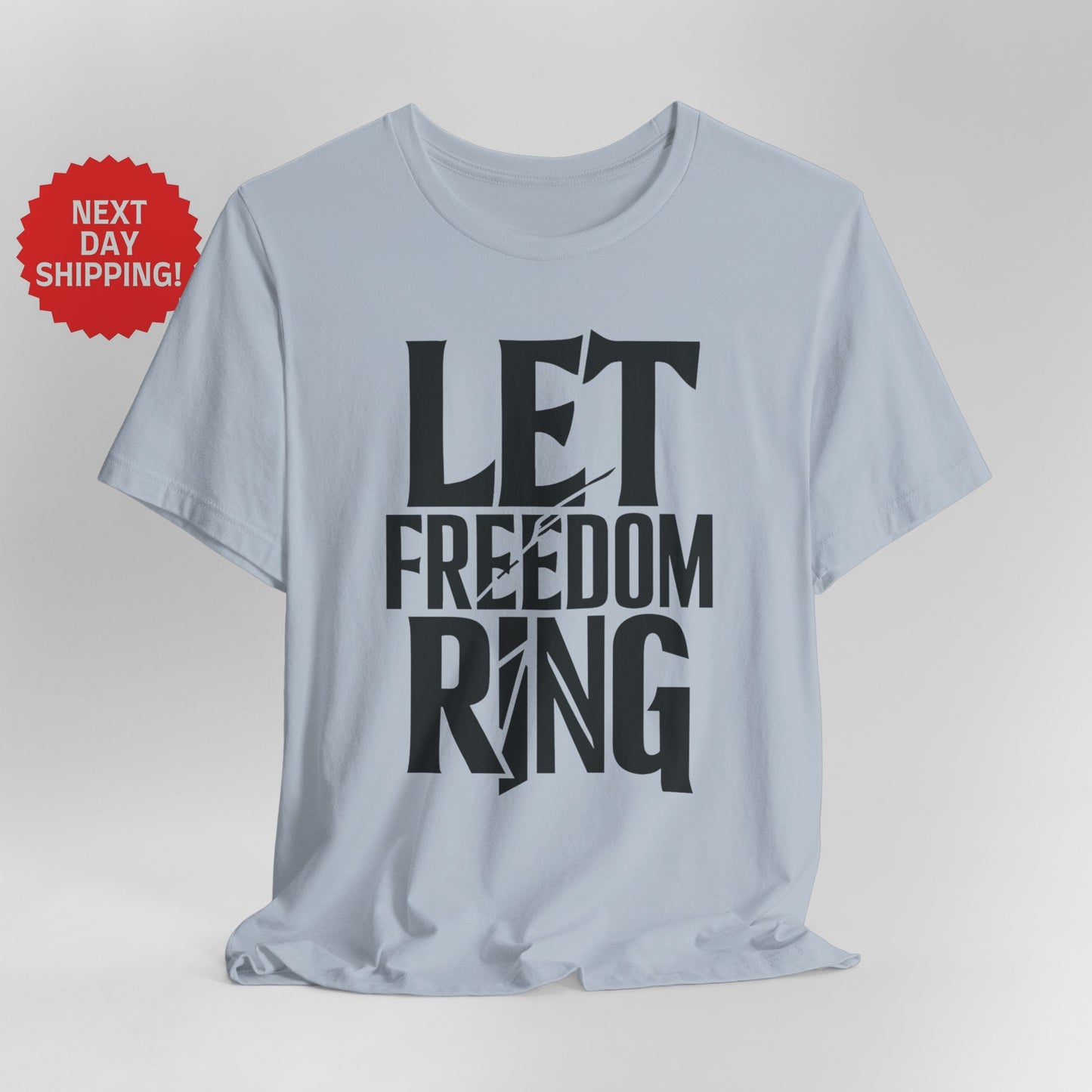 Patriotic Let Freedom Ring T-Shirt