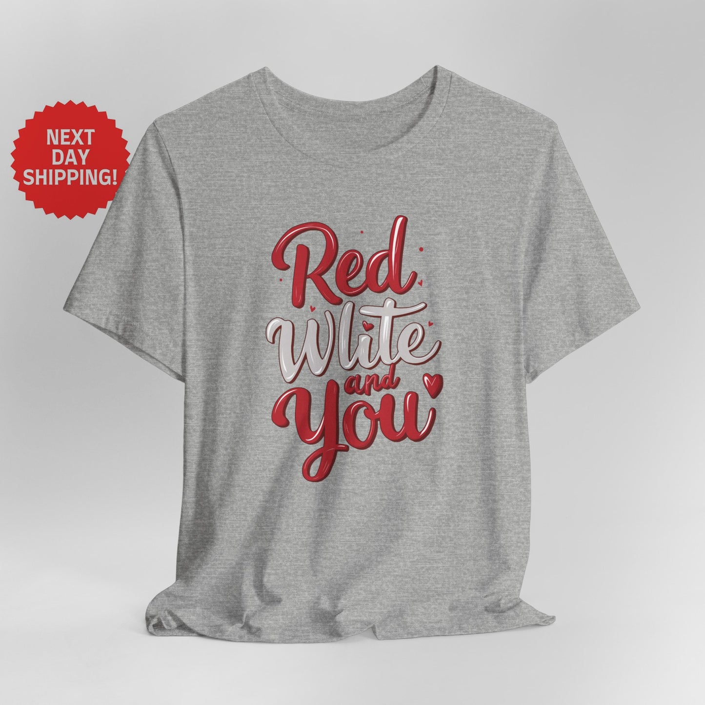 Patriotic Red, White, and You T-Shirt