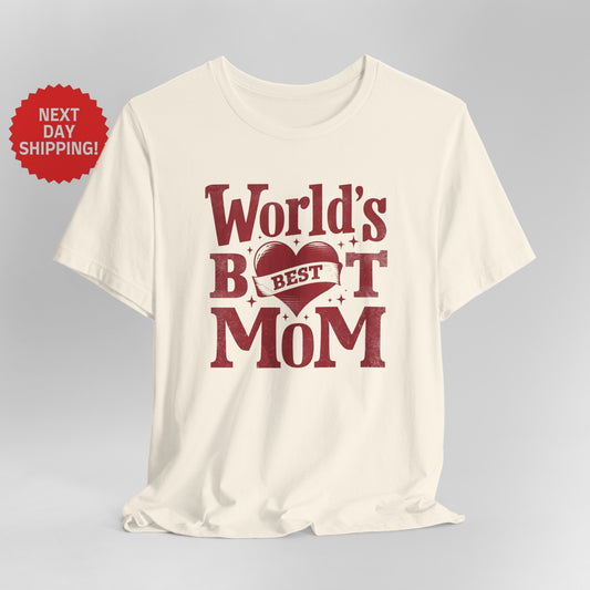 Mom Red World's Best Mom T-Shirt