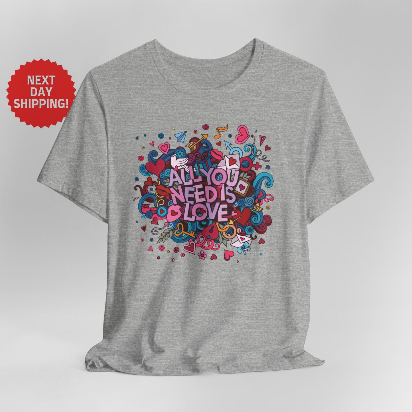 All You Need Is Love T-Shirt